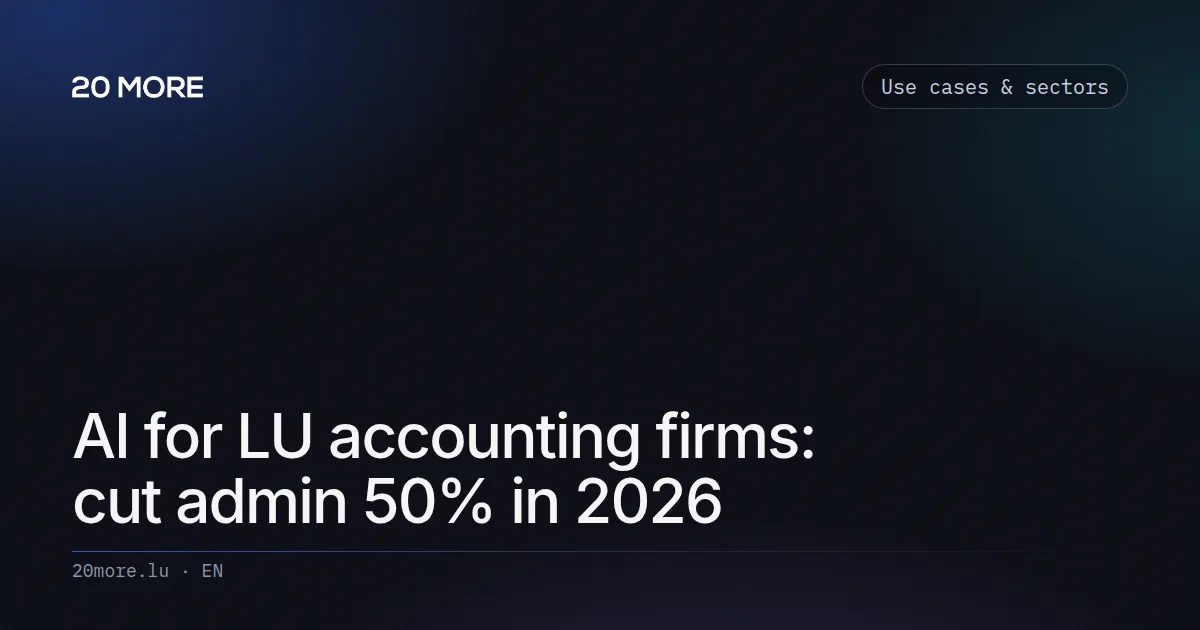 AI for LU accounting firms: cut admin 50% in 2026