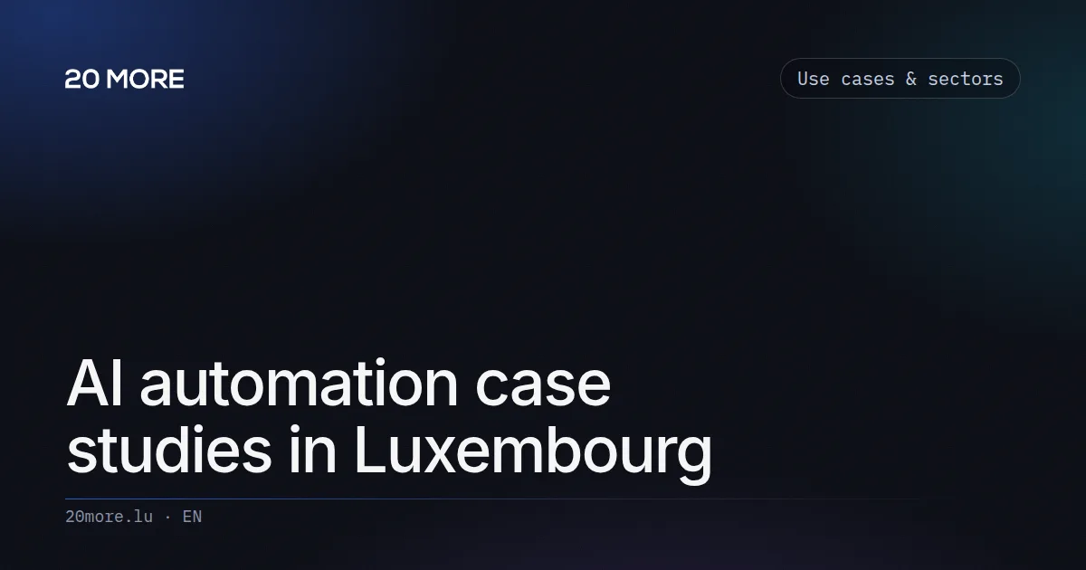 AI automation case studies in Luxembourg