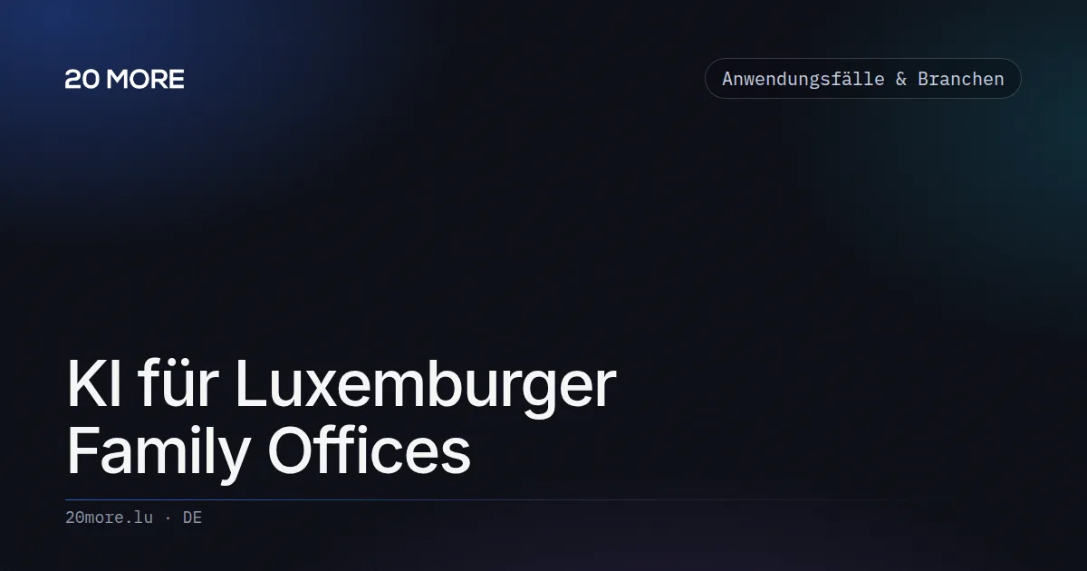 KI für Luxemburger Family Offices