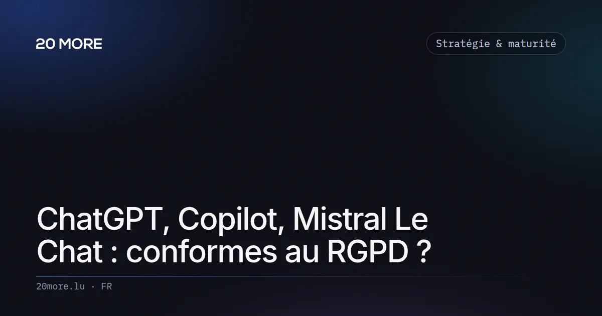 ChatGPT, Copilot, Mistral Le Chat : conformes au RGPD ?