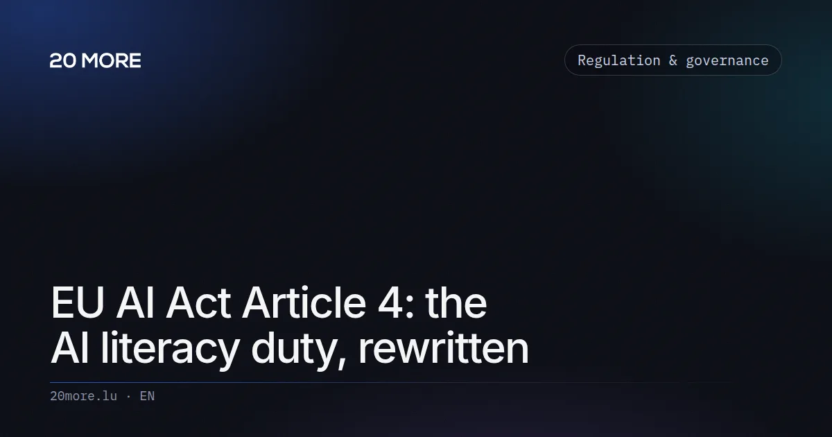 EU AI Act Article 4: the AI literacy duty, rewritten