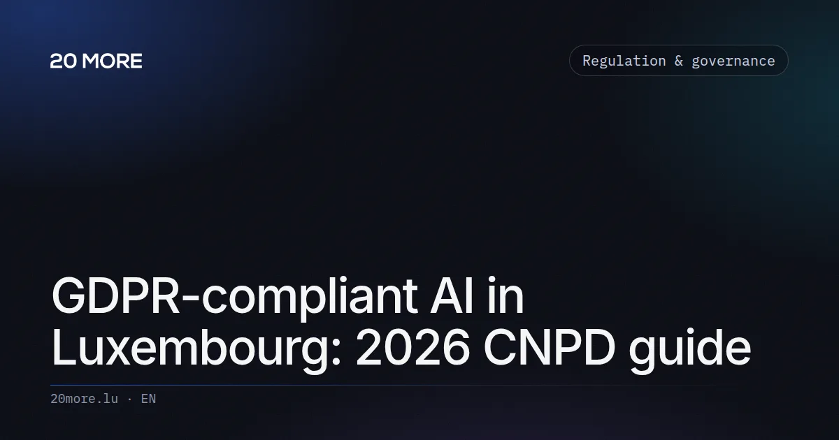 GDPR-compliant AI in Luxembourg: 2026 CNPD guide