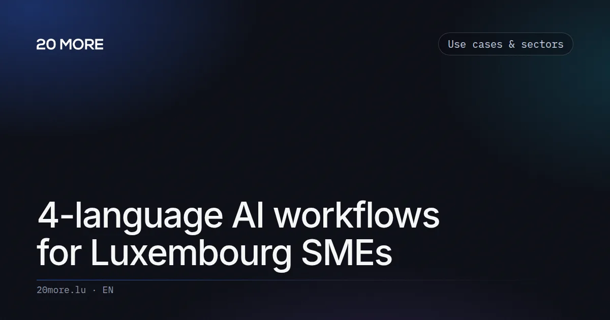 4-language AI workflows for Luxembourg SMEs