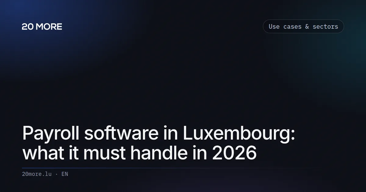 Payroll software in Luxembourg: what it must handle in 2026